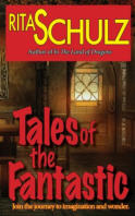 Rita Schulz - Book: Tales of The Fantastic